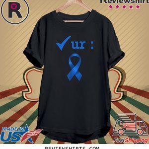 Check Your Colon Cancer Awareness Costume Survivor 2020 T-Shirt