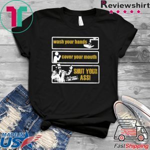 Chris Jericho Wash Your Hands Cover Your Mouth Shut Your Ass Shirt