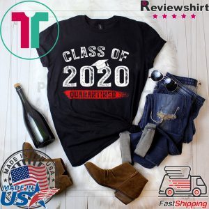 Class Of 2020 Graduation Funny Quarantine T-Shirt