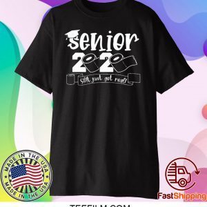 Class Of 2020 Graduation Senior 2020 Toliet Paper T-Shirt