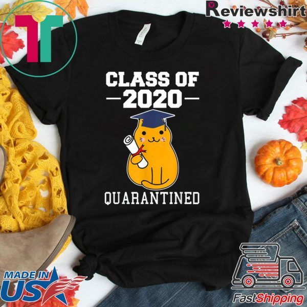 Class Of 2020 Graduation Senior Funny Quarantine Cat T-Shirt