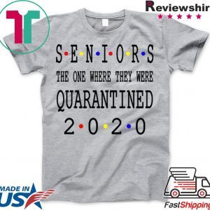 Class Of 2020 Graduation Senior Funny Quarantine Senior 2020 Shit Getting Real Shirt