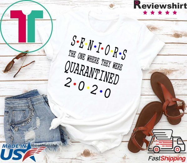 Class Of 2020 Graduation Senior Funny Quarantine Senior 2020 Shit Getting Real Shirt