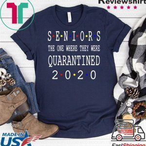 Class Of 2020 Graduation Senior Funny Quarantine Shirt