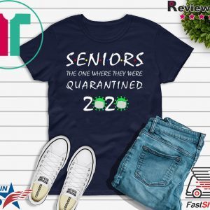 Class Of 2020 Graduation Senior Funny Quarantine T-Shirts