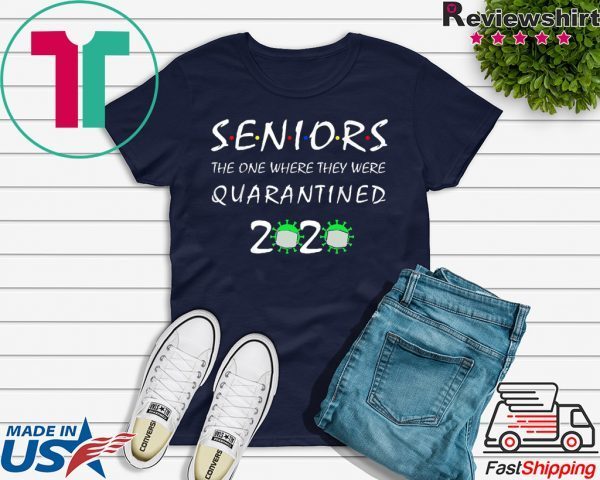 Class Of 2020 Graduation Senior Funny Quarantine T-Shirts