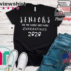 Class Of 2020 Graduation Senior Quarantine Shirt