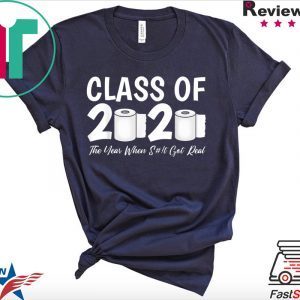 Class Of 2020 Graduation Senior Virus Flu Toilet Paper T-Shirt