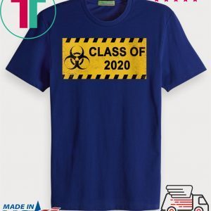 Class Of 2020 Quarantine Virus Distressed Rusted Sign T-Shirt