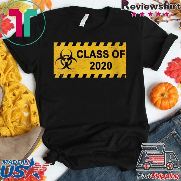 Class Of 2020 Quarantine Virus Distressed Rusted Sign T-Shirt