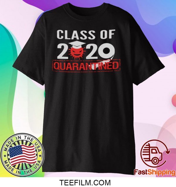 Class Of 2020 Quarantined - Corona Class of 2020 Virus T-Shirt