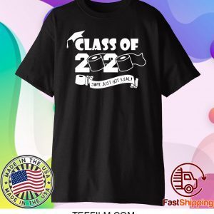 Class Of 2020 Quarantined - Senior Quarantine Shirt