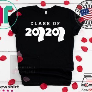 Class Of 2020 Toilet Paper Flu Virus Varsity T-Shirt