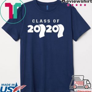 Class Of 2020 Toilet Paper Flu Virus Varsity T-Shirt