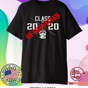 Class Of 2020 Virus - Class Of 2020 Quarantined Shirt