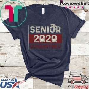 Class of 2020 Quarantine Senior 2020 Quarantined T-Shirt