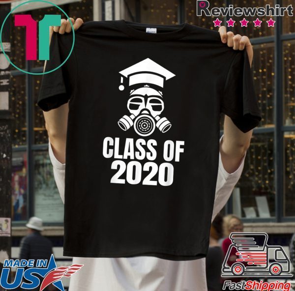 Class of 2020 Quarantine Seniors Gas Mask T-Shirt