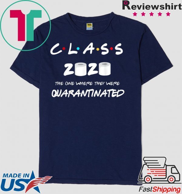 Class of 2020 quarantine Limited T-Shirt