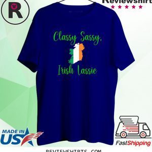 Classy Sassy Irish Lassie SassyGurls Unisex T-Shirt