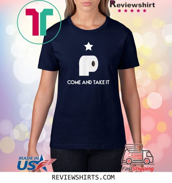 Come And Take It Toilet Paper Seattle T-Shirt