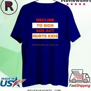 Decline to Sign SOS Act Style Unisex TShirt