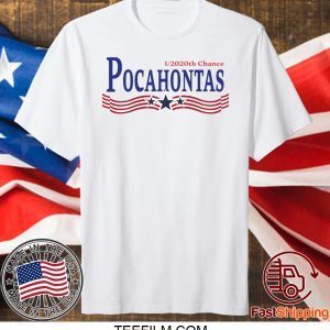 Elizabeth Warren Pocahontas Shirt