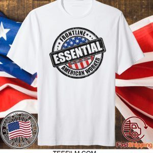 Essential worker Shirt