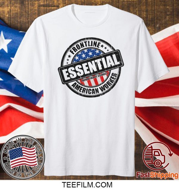 Essential worker Shirt