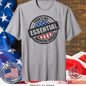 Essential worker Shirt