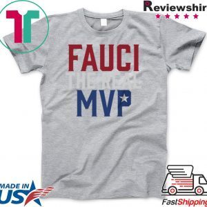 Fauci MVP Shirt