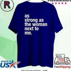 Feminist Women Lifting Women Feminism Resist 2020 T-Shirts