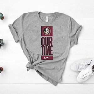 Florida State Seminoles Our Time Shirt