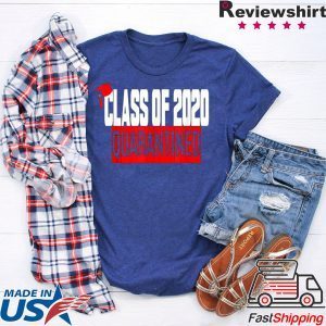 Funny Class of 2020 Graduating Class in Quarantine Tee Shirt