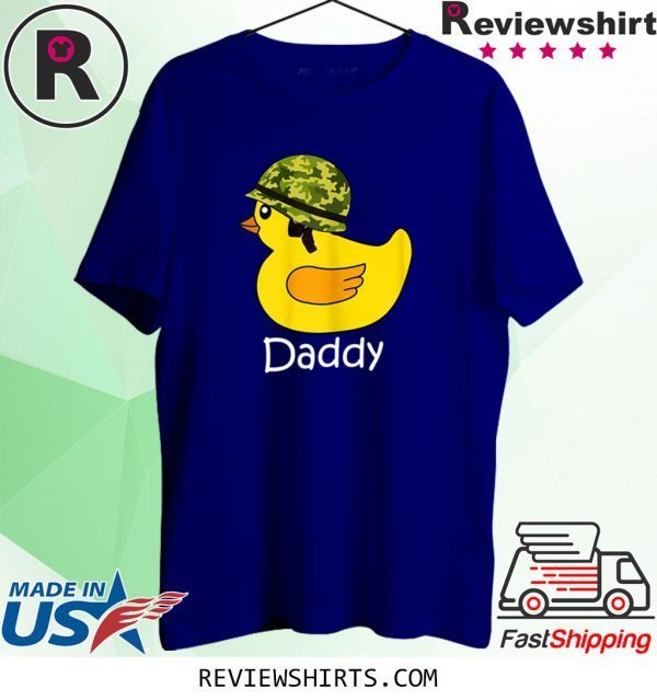 Daddy Duck Soldier Dad Rubber Duck Gifts Fathers Day Tee Shirt