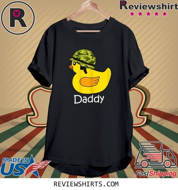 Daddy Duck Soldier Dad Rubber Duck Gifts Fathers Day Tee Shirt