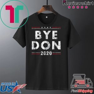 Funny Joe Biden Shirt Bye Don Anti Trump Joe Biden 2020 Shirt