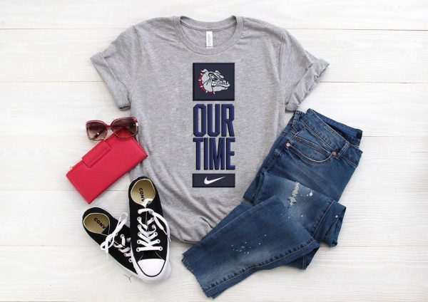 Gonzaga Bulldogs Our Time Shirt