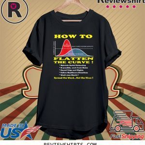 How To Flatten The Curve Health System Flu Support 2020 T-Shirts