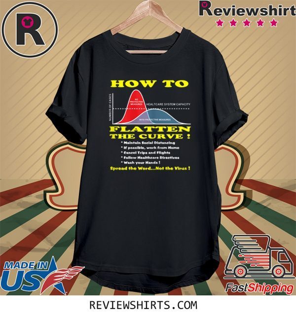 How To Flatten The Curve Health System Flu Support 2020 T-Shirts