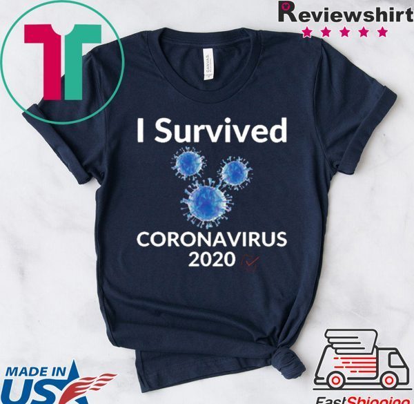 I Survived Coronavirus 2020 Graphic Shirt