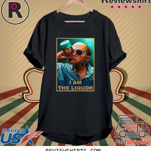 I am The Liquor 2020 T-Shirt