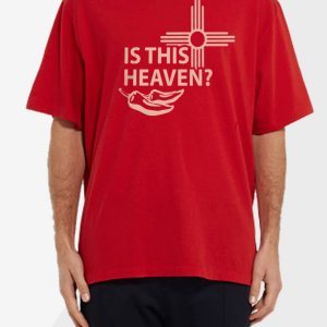 IS THIS HEAVEN ? - NO, IT'S A TRUMP RALLY #NewMexico T-SHIRT