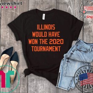 Illinois would have won the 2020 tournament shirt