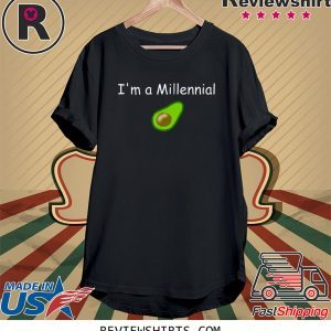 I'm a Millennial Avocado 2020 Shirt