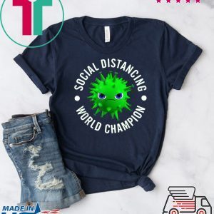 Introvert Virus Social Distancing World Champion Limited T-Shirt