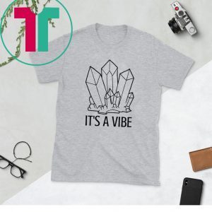 It's A Crystal Vibe 2020 T-Shirts