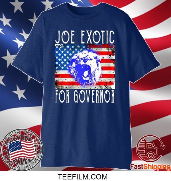 Joe Exotic For Governor American Flag Shirt