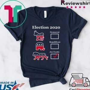 Joe Exotic for President Eletion 2020 Shirt