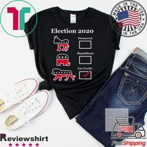 Joe Exotic for President Eletion 2020 Shirt