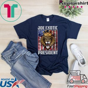 Joe Exotic for President Funny T-Shirt